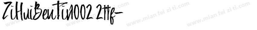 ZiHuiBenTiv1002 2ttf字体转换